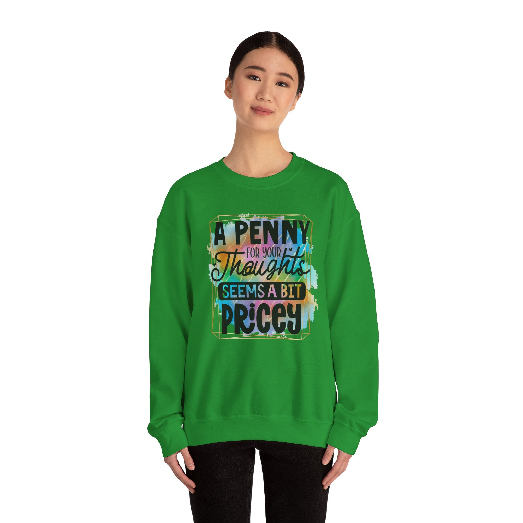 A Penny For Your Thoughts Women Crewneck Sweatshirt, Heavy Blend Sweatshirt, Comfortable Crewneck, Cozy Sweater, Polyester Cotton Blend,