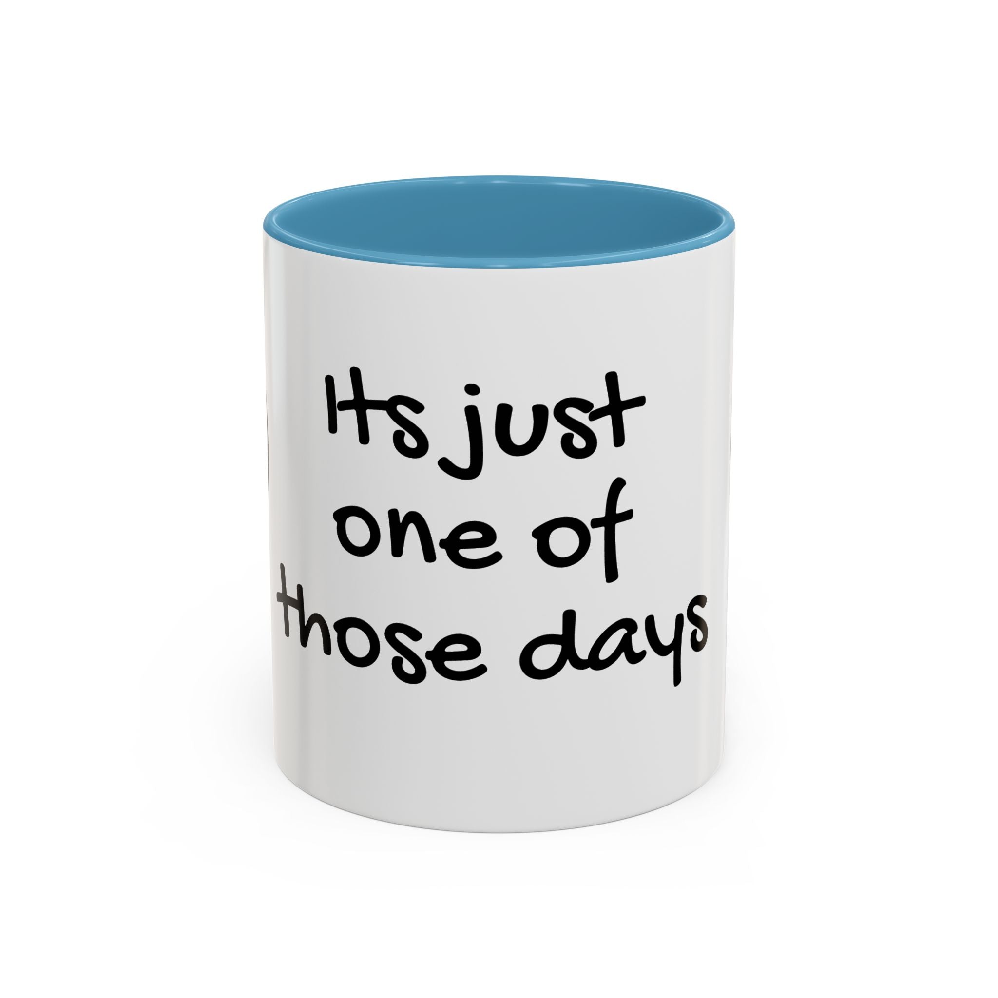 Its Just One of Those Days Accent Mug with Stickman Character Design, 11oz & 15oz