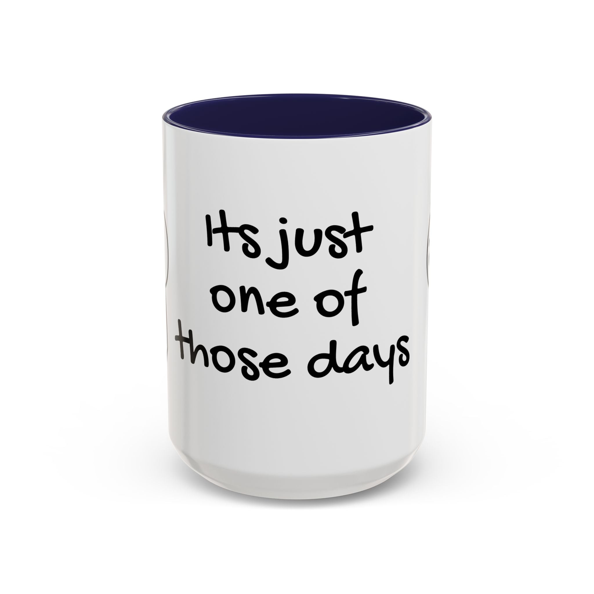 Its Just One of Those Days Accent Mug with Stickman Character Design, 11oz & 15oz