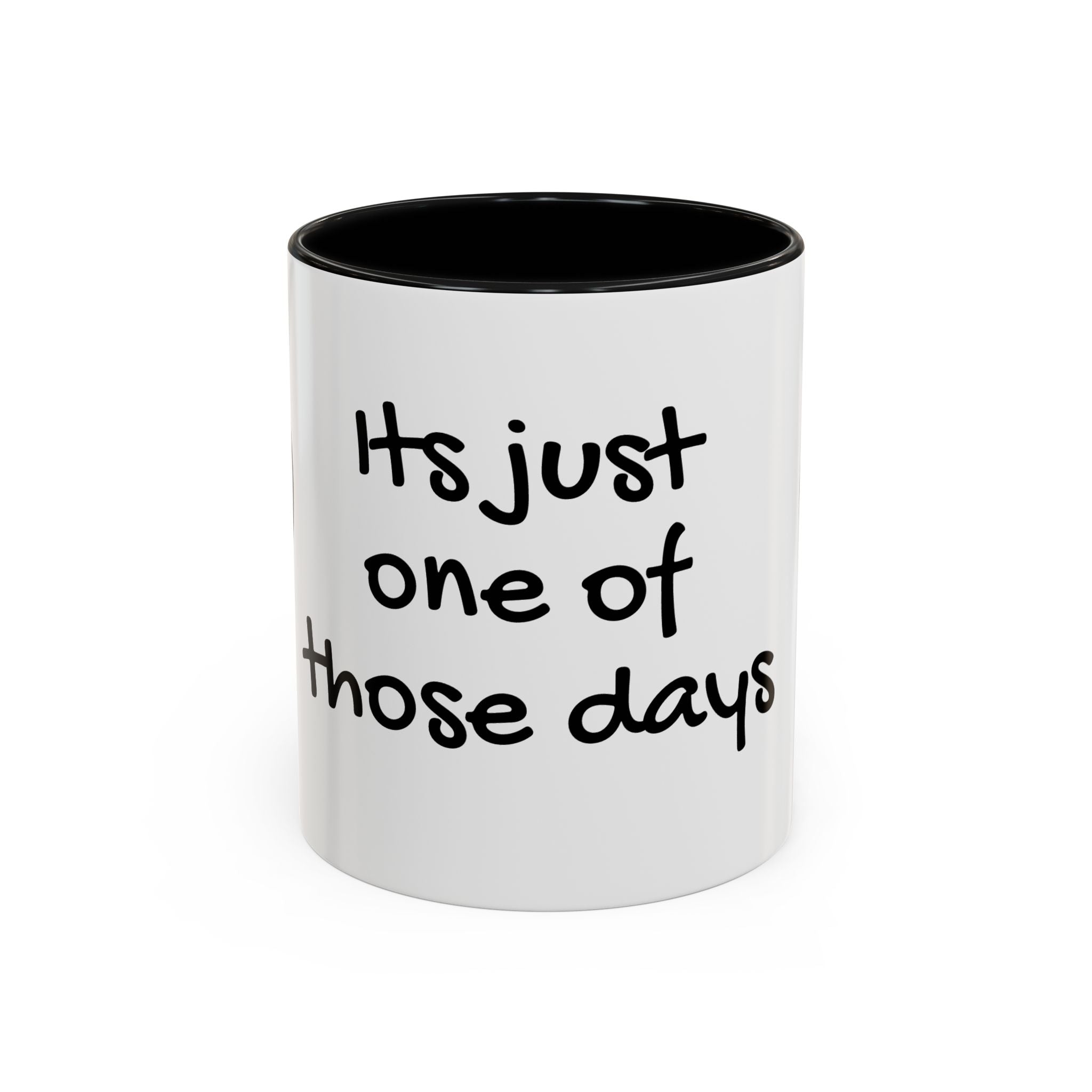 Its Just One of Those Days Accent Mug with Stickman Character Design, 11oz & 15oz