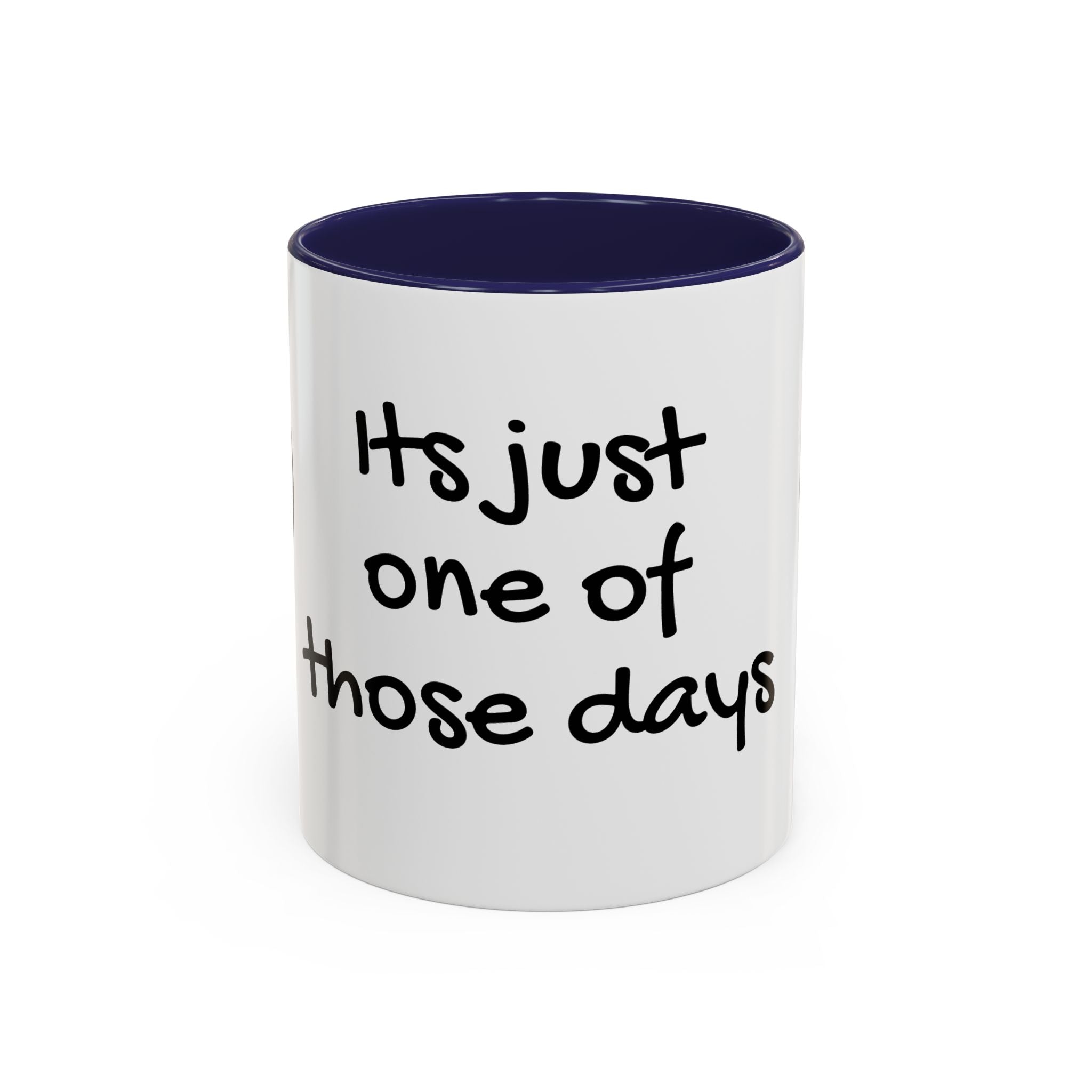Its Just One of Those Days Accent Mug with Stickman Character Design, 11oz & 15oz
