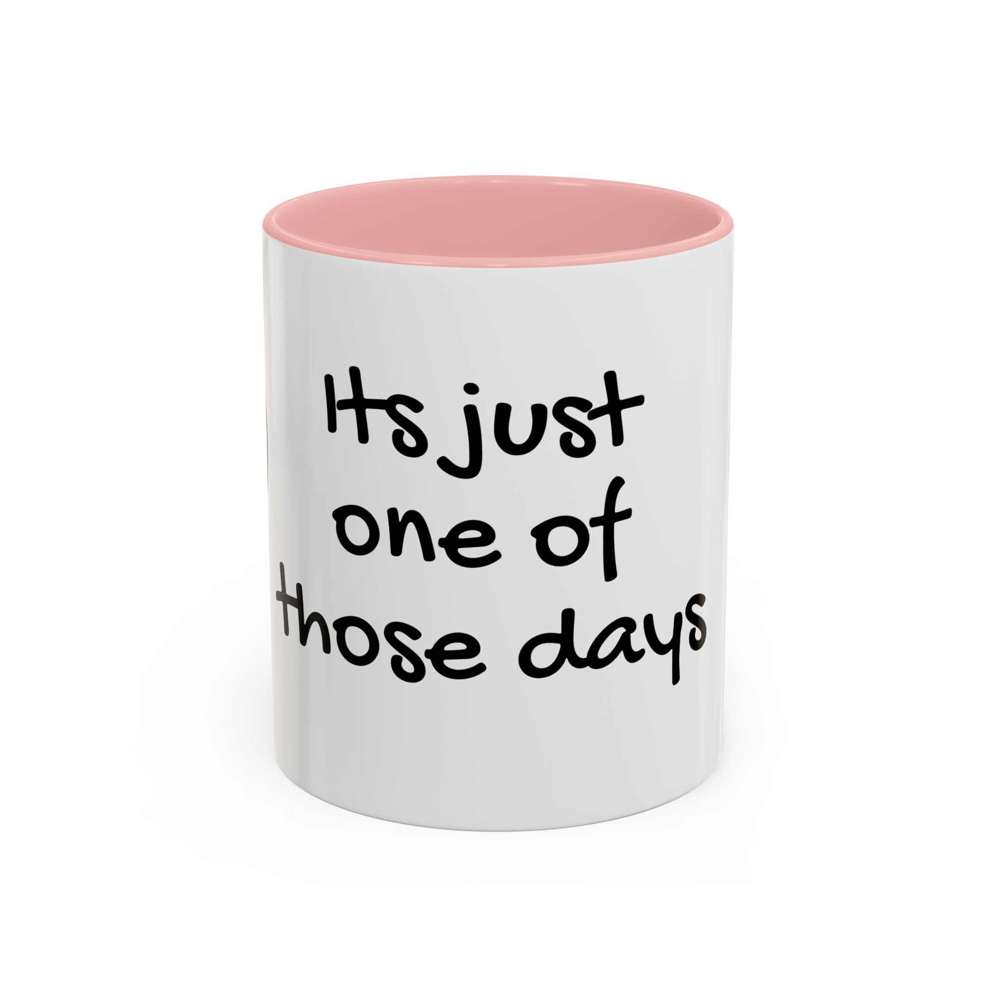 Its Just One of Those Days Accent Mug with Stickman Character Design, 11oz & 15oz