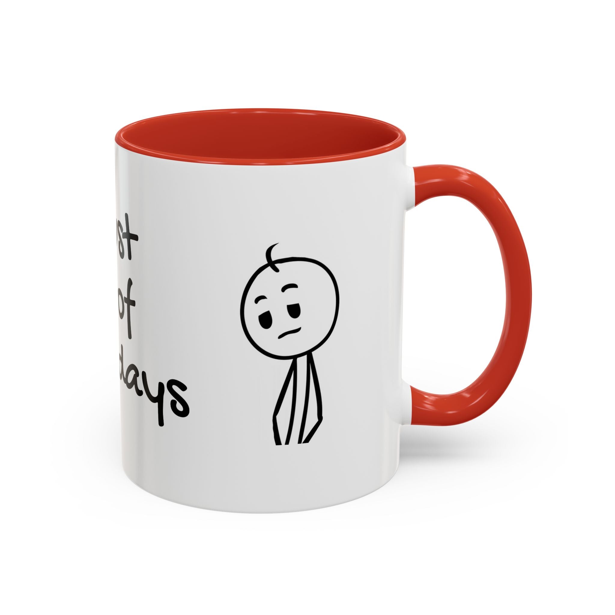 Its Just One of Those Days Accent Mug with Stickman Character Design, 11oz & 15oz
