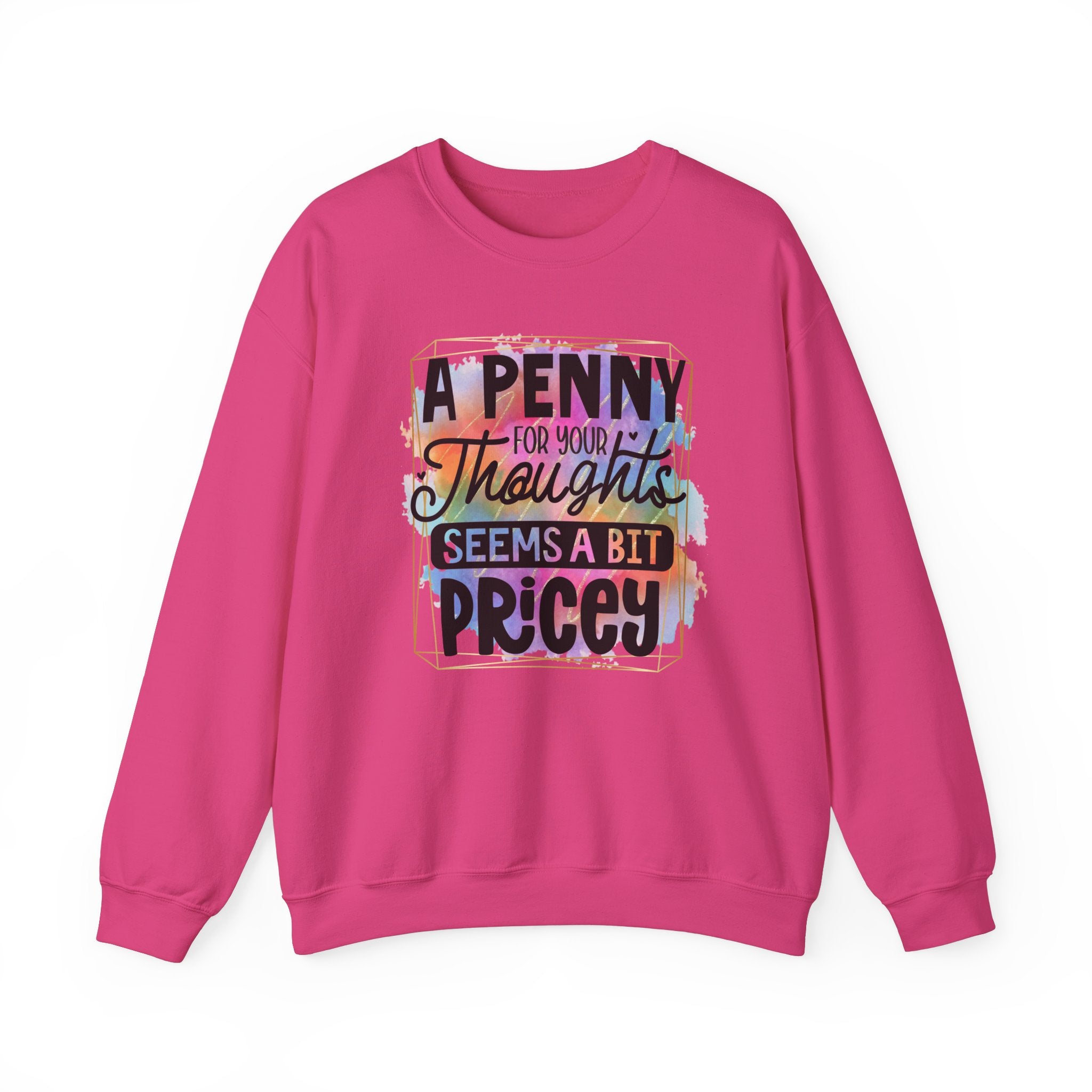 A Penny For Your Thoughts Women Crewneck Sweatshirt, Heavy Blend Sweatshirt, Comfortable Crewneck, Cozy Sweater, Polyester Cotton Blend,