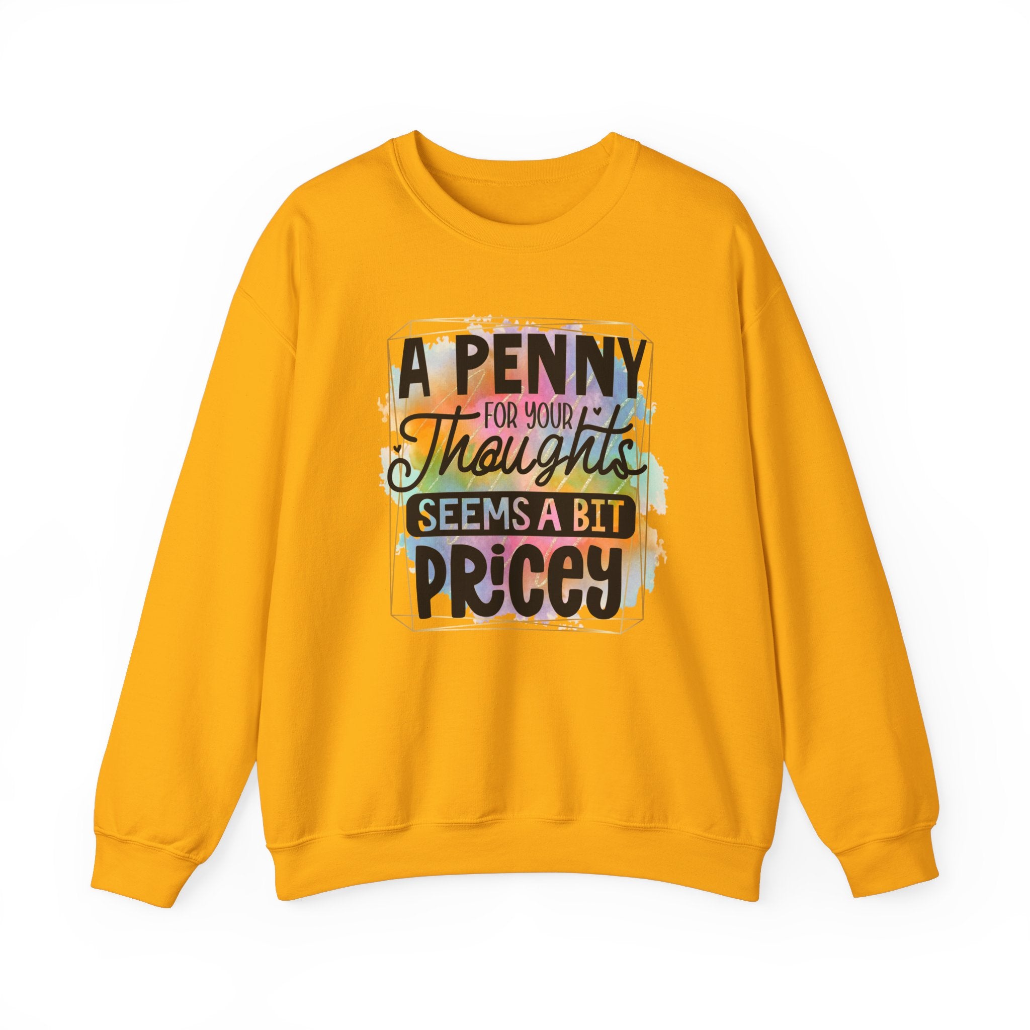 A Penny For Your Thoughts Women Crewneck Sweatshirt, Heavy Blend Sweatshirt, Comfortable Crewneck, Cozy Sweater, Polyester Cotton Blend,