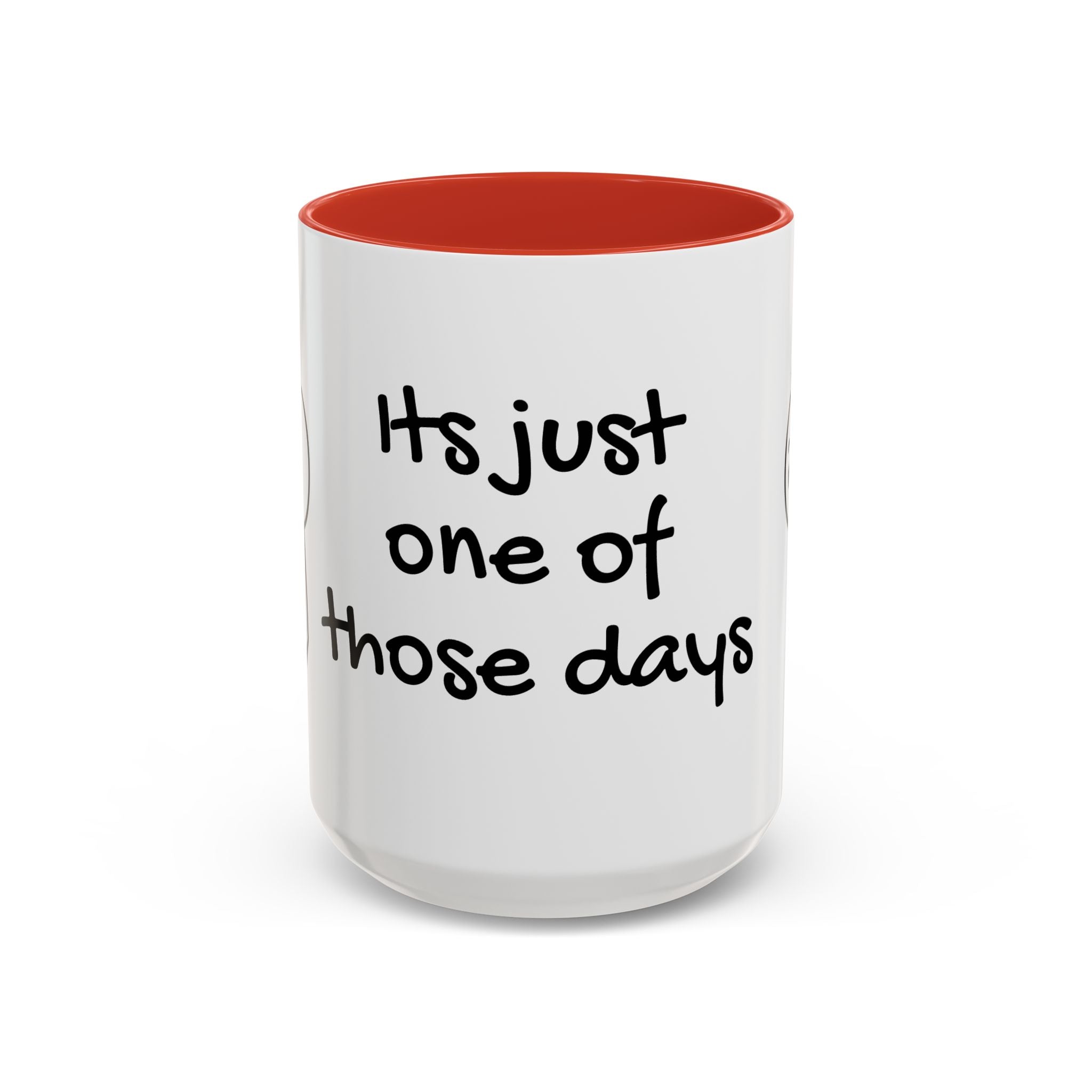 Its Just One of Those Days Accent Mug with Stickman Character Design, 11oz & 15oz
