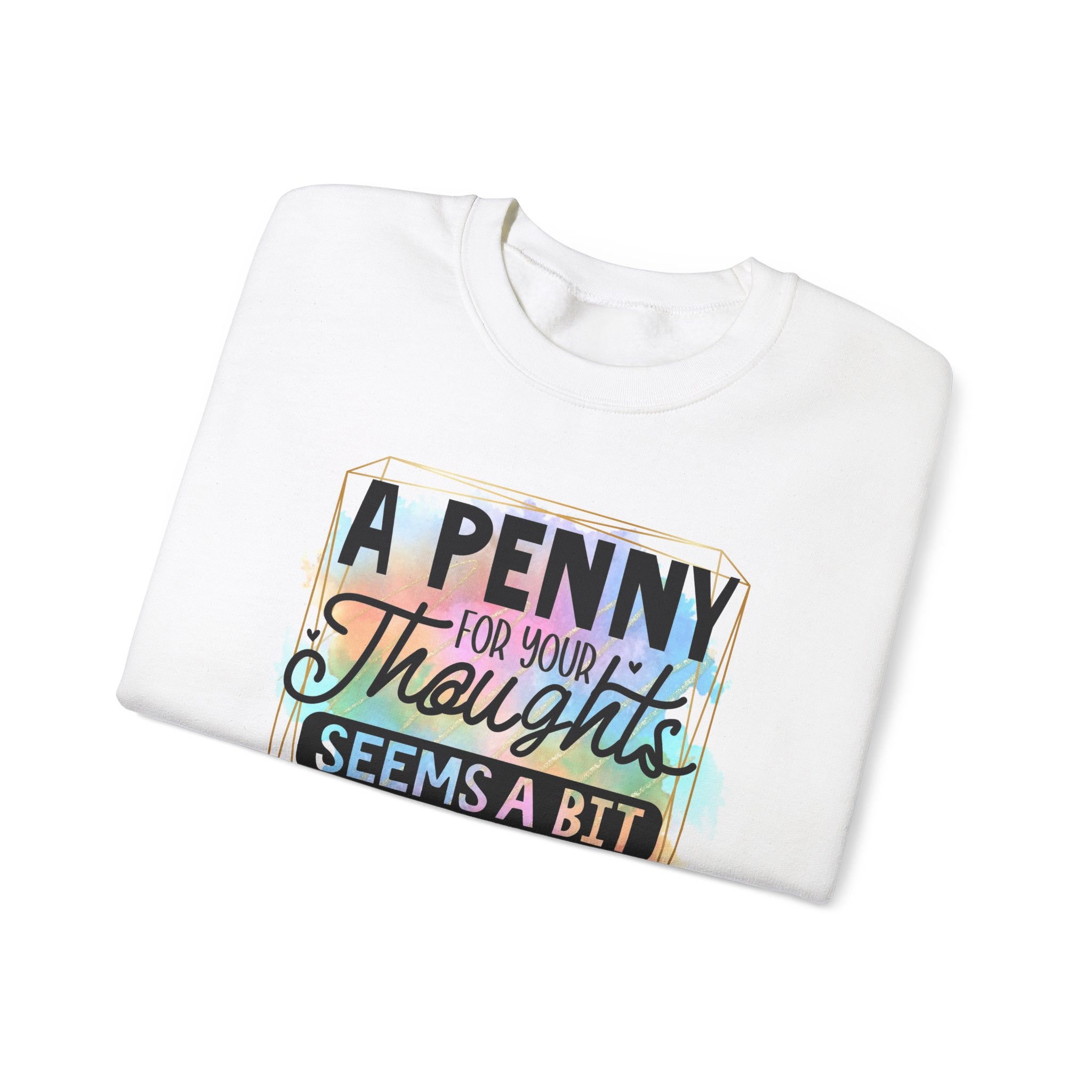 A Penny For Your Thoughts Women Crewneck Sweatshirt, Heavy Blend Sweatshirt, Comfortable Crewneck, Cozy Sweater, Polyester Cotton Blend,