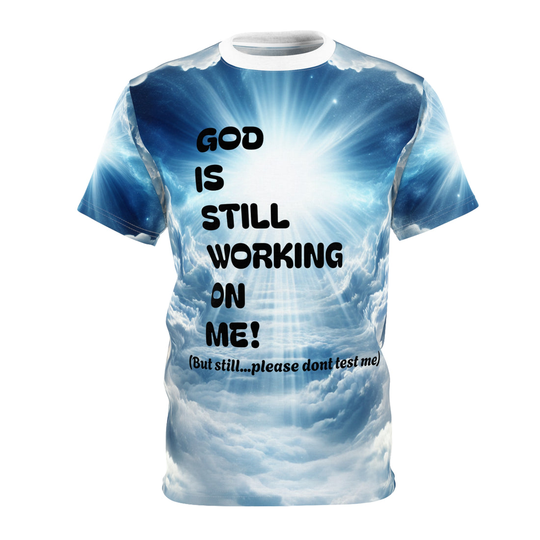 Inspirational Unisex Graphic Tee - God is Still Working on Me, Motivational T-Shirt, Spiritual Apparel, Faith-Based Gift, Unique Casual Wear