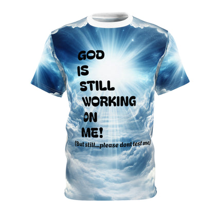 Inspirational Unisex Graphic Tee - God is Still Working on Me, Motivational T-Shirt, Spiritual Apparel, Faith-Based Gift, Unique Casual Wear