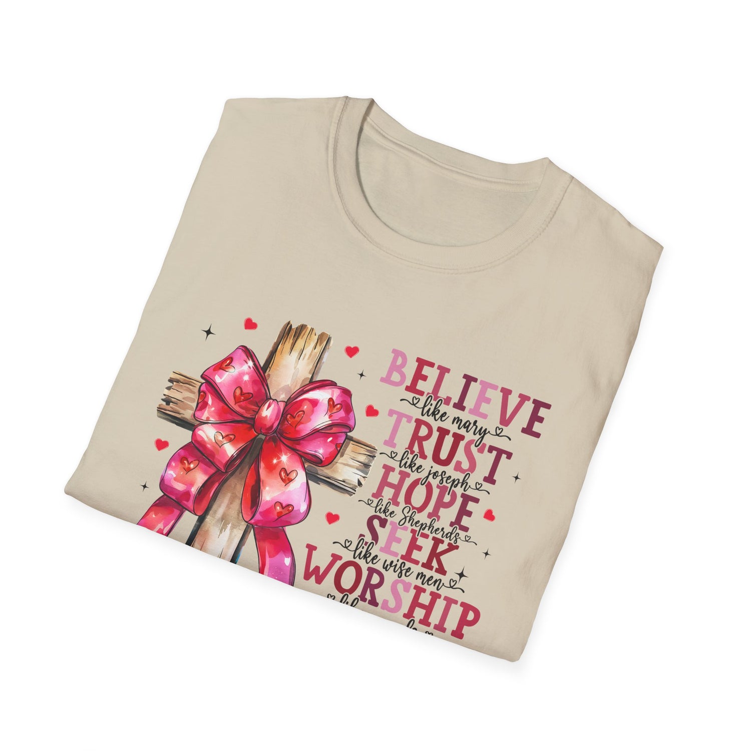 Believe Trust Hope Women Softstyle T-Shirt - Inspirational Tee for Her, Unisex Cotton Shirt, Trust Hope Shirt, Faith Graphic Tee,