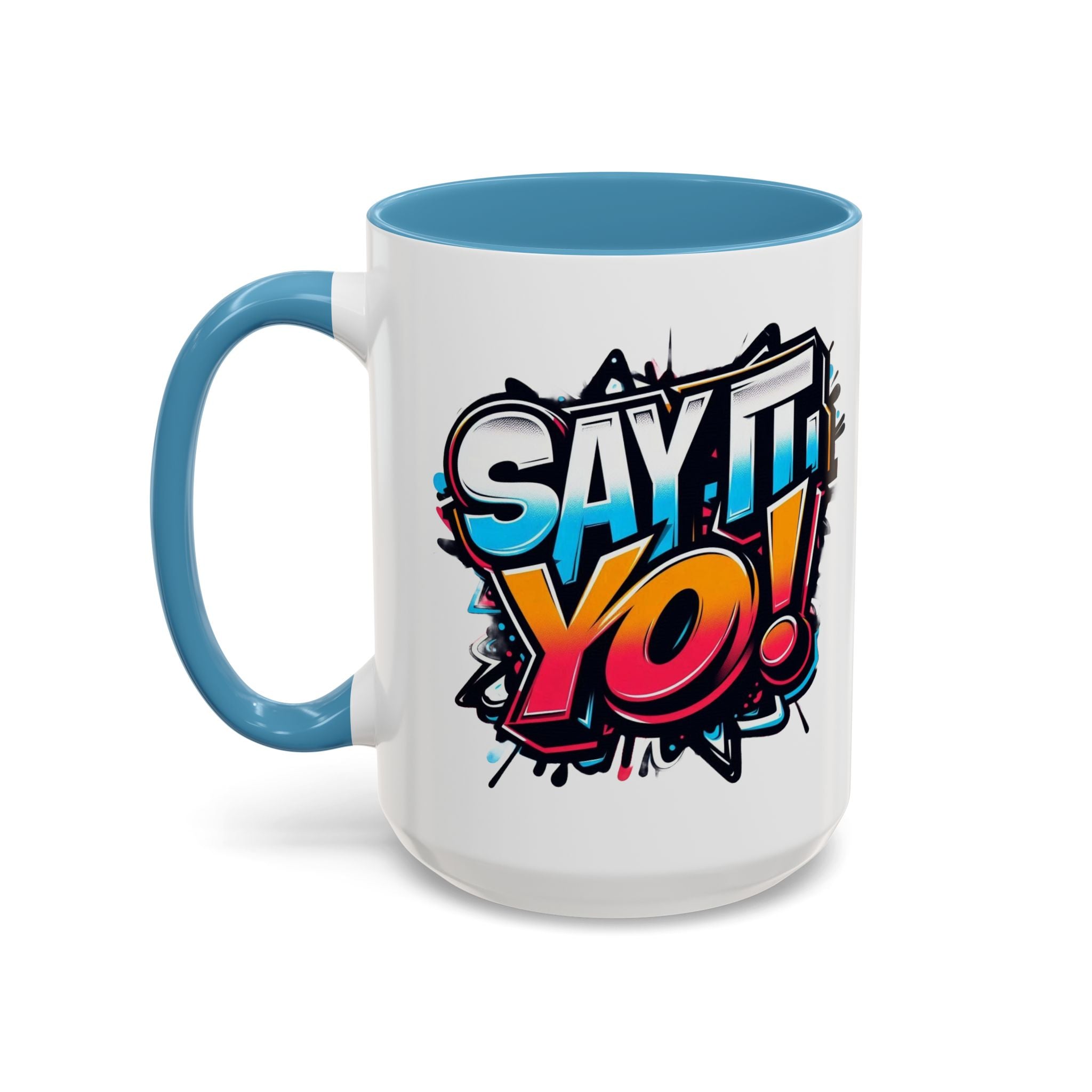 Say It Yo Grafitti Mug Accent Coffee Mug (15oz)