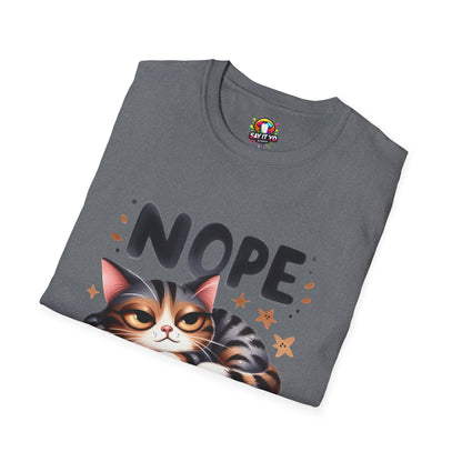 Funny Cat T-Shirt - &quot;NOPE NOT TODAY&quot; Unisex Softstyle Tee