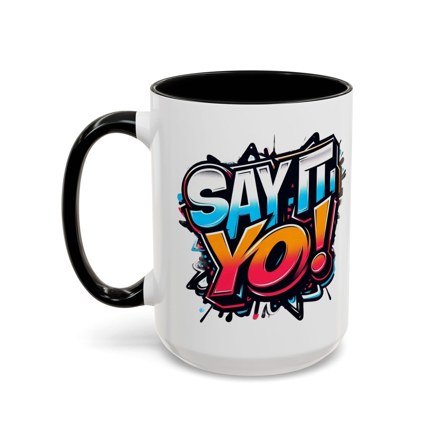 Say It Yo Grafitti Mug Accent Coffee Mug (15oz)