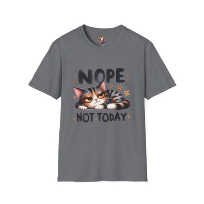 Funny Cat T-Shirt - &quot;NOPE NOT TODAY&quot; Unisex Softstyle Tee