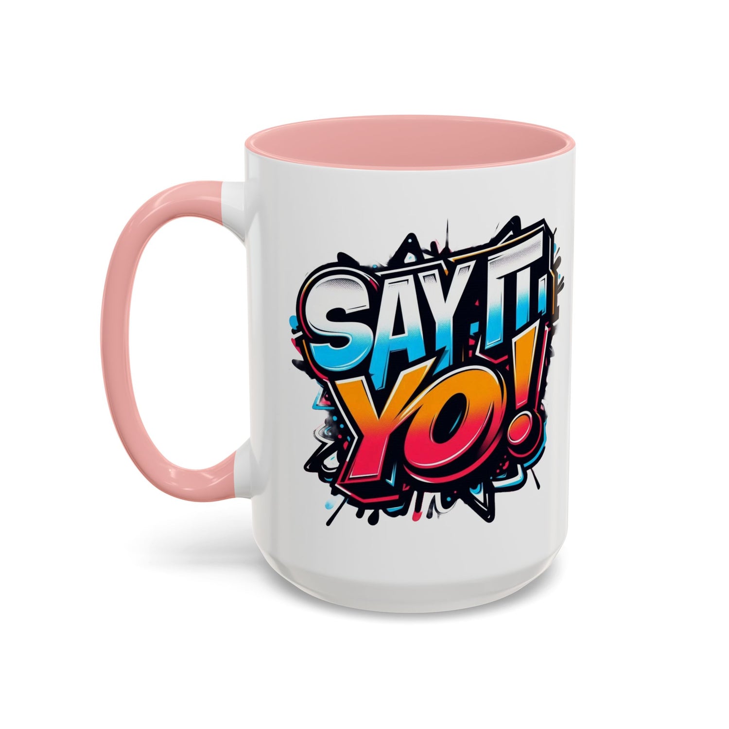 Say It Yo Grafitti Mug Accent Coffee Mug (15oz)