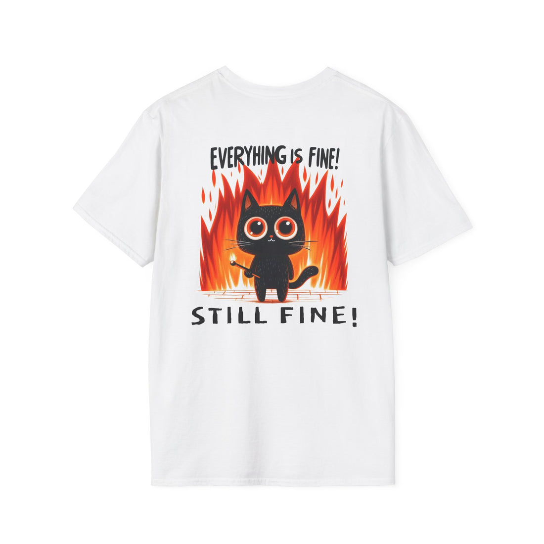 Cute Cat Humor T-Shirt - &quot;Everything is Fine!&quot; Design