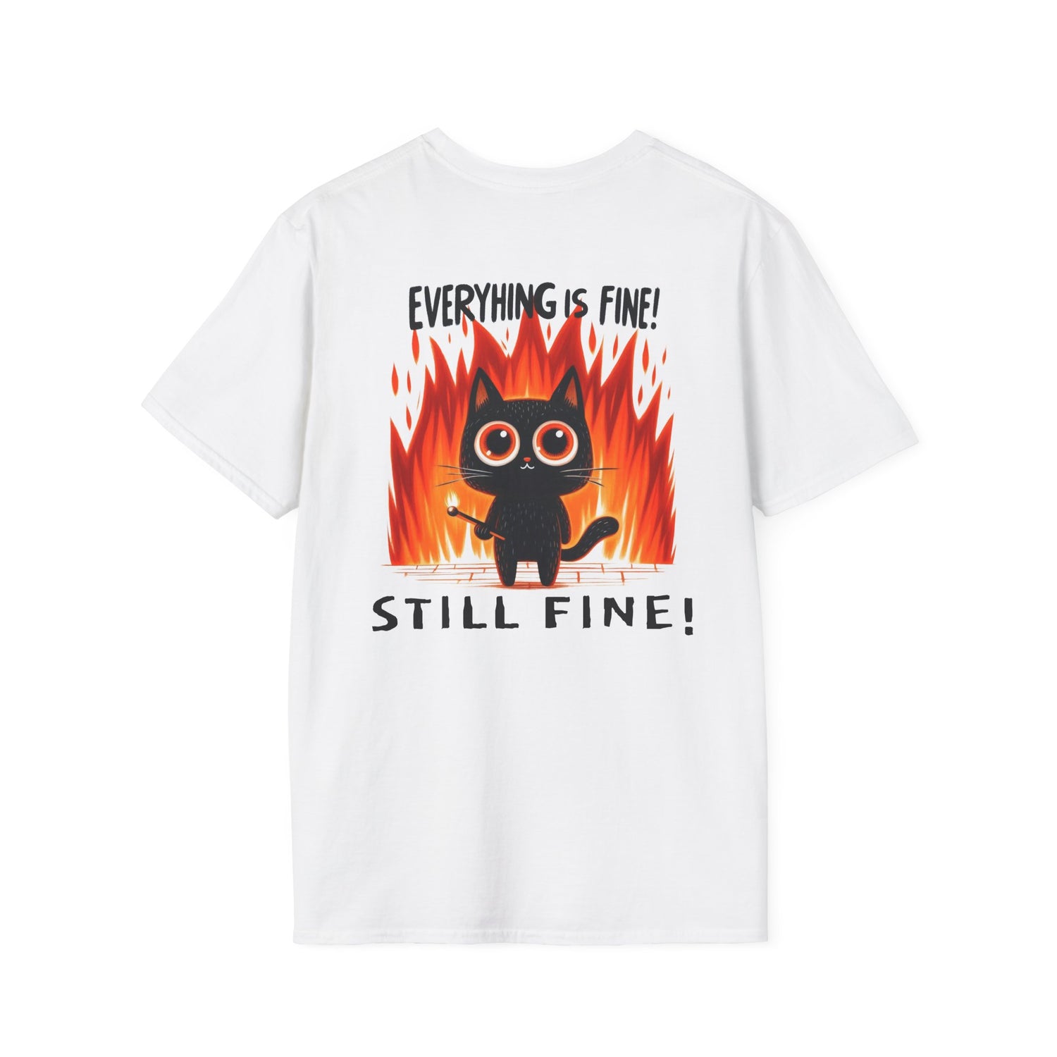 Cute Cat Humor T-Shirt - &quot;Everything is Fine!&quot; Design