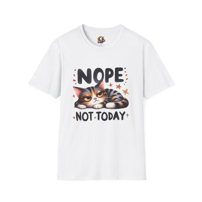 Funny Cat T-Shirt - &quot;NOPE NOT TODAY&quot; Unisex Softstyle Tee