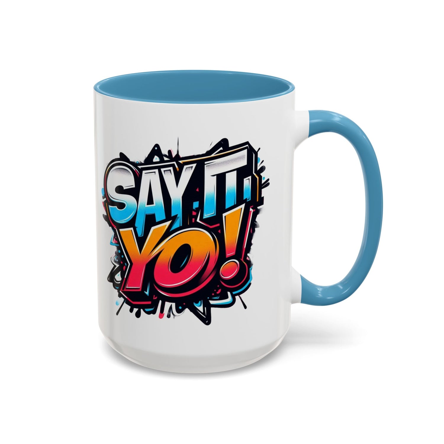 Say It Yo Grafitti Mug Accent Coffee Mug (15oz)
