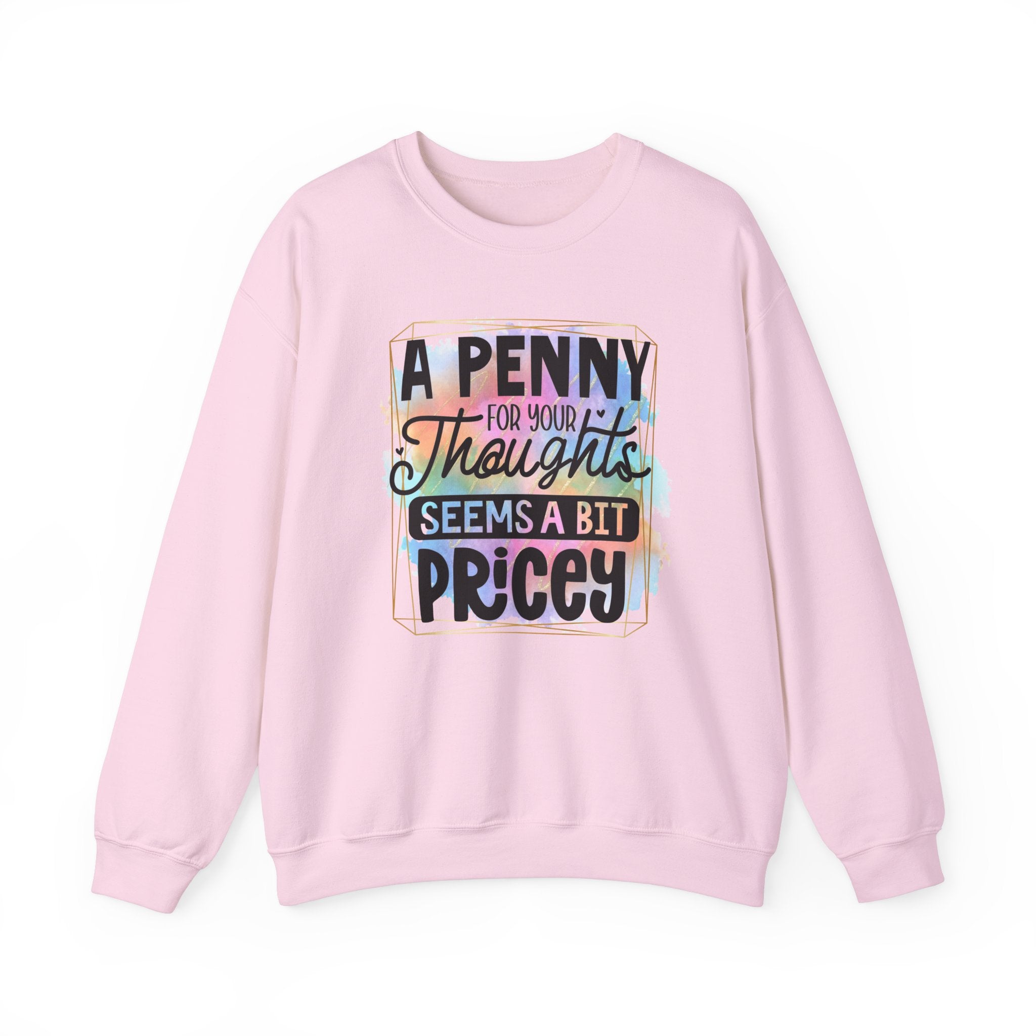 A Penny For Your Thoughts Women Crewneck Sweatshirt, Heavy Blend Sweatshirt, Comfortable Crewneck, Cozy Sweater, Polyester Cotton Blend,