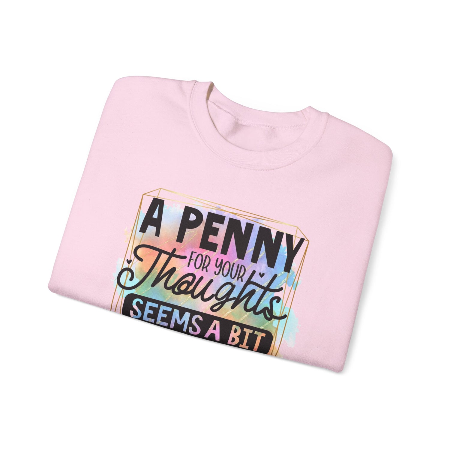 A Penny For Your Thoughts Women Crewneck Sweatshirt, Heavy Blend Sweatshirt, Comfortable Crewneck, Cozy Sweater, Polyester Cotton Blend,